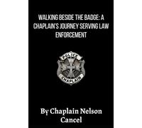 Walking Beside the Badge