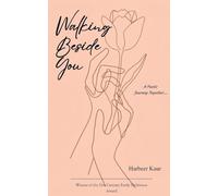 Walking Beside You A Poetic Journey Together