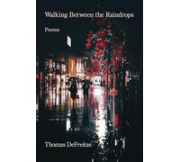 Walking Between the Raindrops