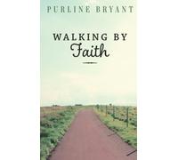 Walking By Faith