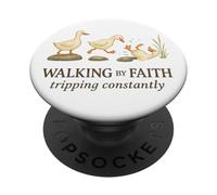 Walking By Faith Tripping Constantly Funny Christian Duck PopSockets PopGrip Adesivo