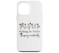 Walking By Faith Tripping Constantly Jesus Cross Christian Custodia per iPhone 13 Pro Max