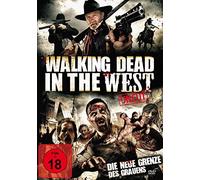 Walking Dead in the West - Uncut