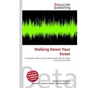 Walking Down Your Street: The Bangles, Different Light, Billboard Hot 100, UK Singles Chart, Susanna Hoffs