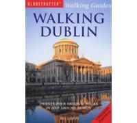 Walking Dublin: Twenty-four Original Walks in and Around Dublin