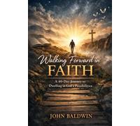 Walking Forward in Faith