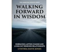 Walking Forward in Wisdom: Guarding What Has Been Restored