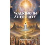 Walking in Authority: The Perfect Example