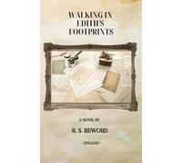 Walking in Edith's Footprints