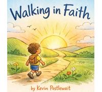 Walking in Faith