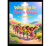 Walking in God's Ways (Ages 3-7)