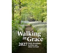 Walking in Grace 2027 Pocket Edition: Daily Devotions to Draw You Closer to God