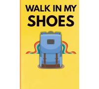 Walking In My Shoes