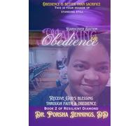 Walking in Obedience: Receive God's Blessing Through Faith & Obedience