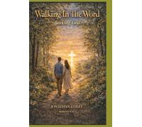 Walking In The Word: Seeking God