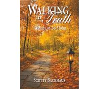 Walking in Truth: A Study of 2 & 3 John