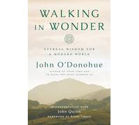 John O'Donohue Walking in Wonder (Copertina rigida)
