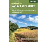 Walking in Worcestershire: 31 walks including the Worcestershire Way and Malvern Hills