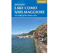 Walking Lake Como and Maggiore [Lingua Inglese]: Day walks in the Italian Lakes