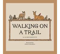Walking on a Trail