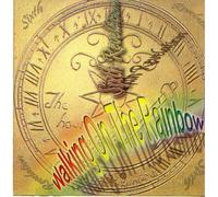 Walking on the Rainbow