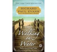 Richard Paul Evans Walking on Water (Tascabile) Walk