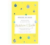 Madeleine L'Engle Walking on Water (Tascabile)