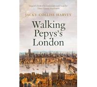 Walking Pepys's London