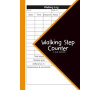 Walking Step Counter Log Book: 6x9 inches or A5 - 110 Pages