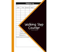 Walking Step Counter Log Book: 6x9 inches or A5 - 110 Pages