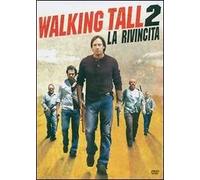 Walking Tall 2. La rivincita