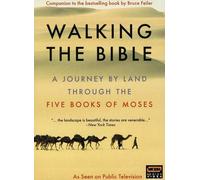 Walking The Bible: A Journey By Land Through The [Edizione: Stati Uniti]