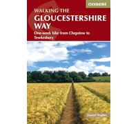 Walking the Gloucestershire Way: One-week hike from Chepstow to Tewkesbury