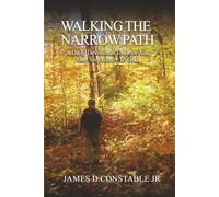 WALKING THE NARROW PATH: A Daily Devotional To Draw You One Step Closer To GOD.