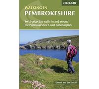 Walking the Pembrokeshire coast Path: 40 circular walks in and around the Pembrokeshire Coast National Park