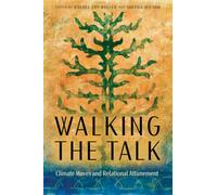 Walking the Talk: Climate Moves and Relational Attunement