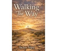 Walking The Way