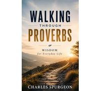 WALKING THROUGH PROVERBS