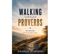 WALKING THROUGH PROVERBS