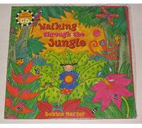 Walking Through the Jungle