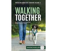 Walking Together: Loose Lead Walking for High Energy Dogs