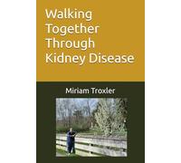 Walking Together Through Kidney Disease