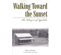 Walking Toward The Sunset: The Melungeons Of Appalachia (P250/Mrc) (Tascabile)