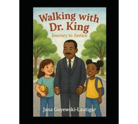 Walking with Dr. King: Journey to Justice