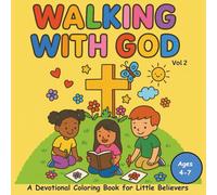 Walking With God: A Coloring Book for Little Believers: Volume 2