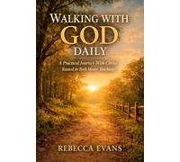 WALKING WITH GOD DAILY: A Practical Journey With Christ Rooted in Beth Moore Teachings