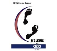 Walking With God His Child