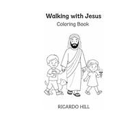 Walking With Jesus Coloring Book: Coloring pages for kids Ages 4-8