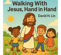 Walking With Jesus, Hand in Hand