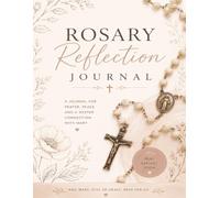 Walking with Mary: A 12-Month Catholic Prayer Journal for Scripture, Monthly Reflections, Gratitude, Prayer Intentions, and Spiritual Growth